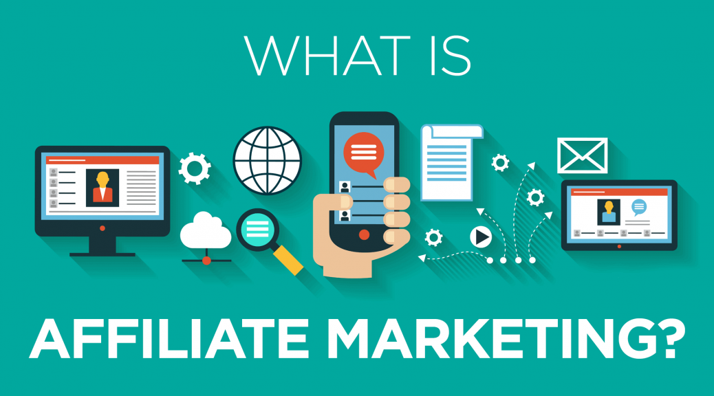 What Is Affiliate Marketing